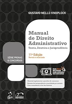 Manual de Direito Administrativo 7a Ed. Gustavo Mello Knoploc